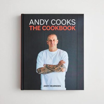 ANDY COOKS : THE COOKBOOK